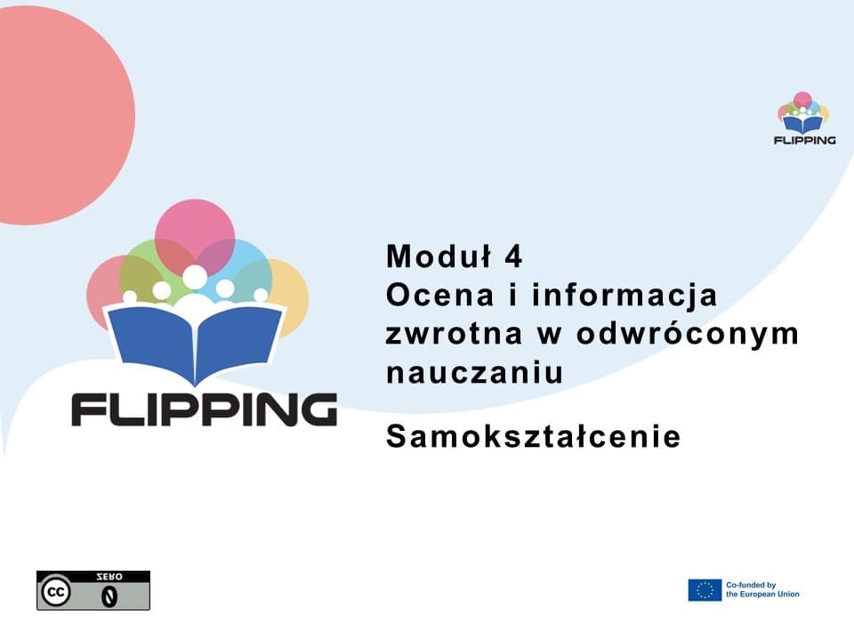 MODUŁ 4: Ocena i informacja zwrotna MODUŁ 4: Ocena i informacja zwrotna