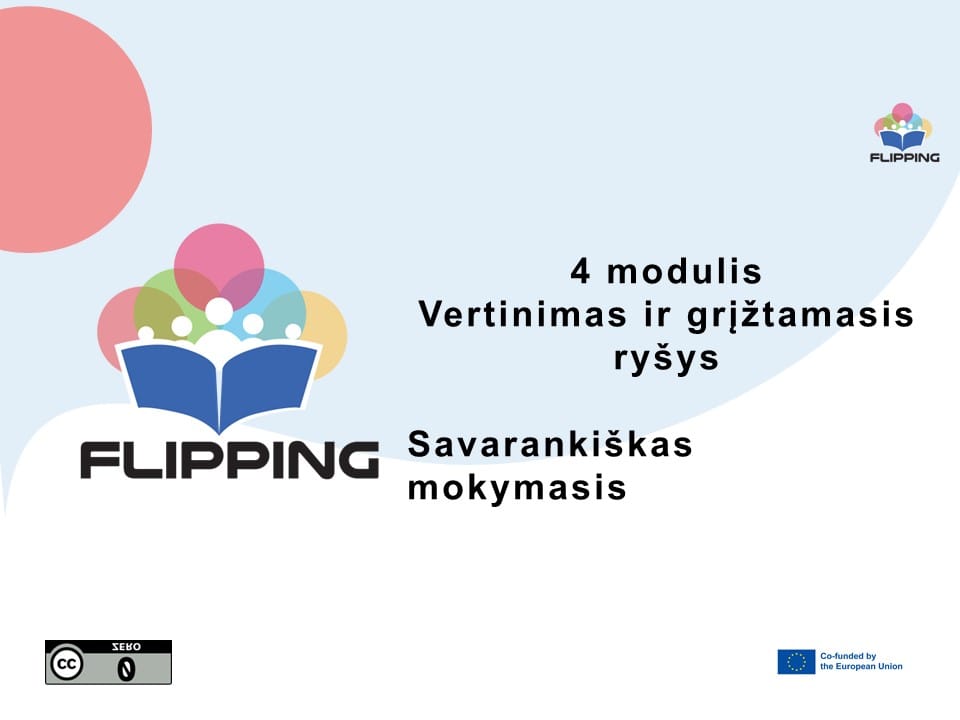 4 MODULIS: Vertinimas ir grįžtamasis ryšys 4 MODULIS: Vertinimas ir grįžtamasis ryšys