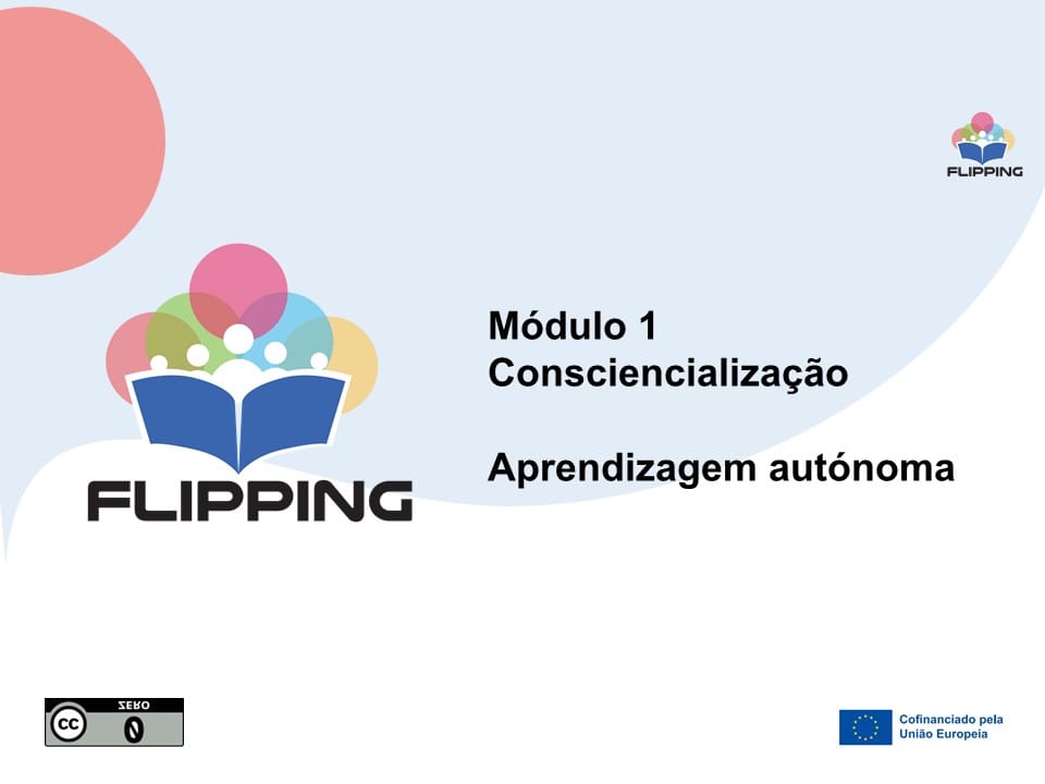 MÓDULO 1: Sensibilização MÓDULO 1: Sensibilização